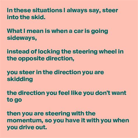 steer in direction of skid|steering into the skid meaning.